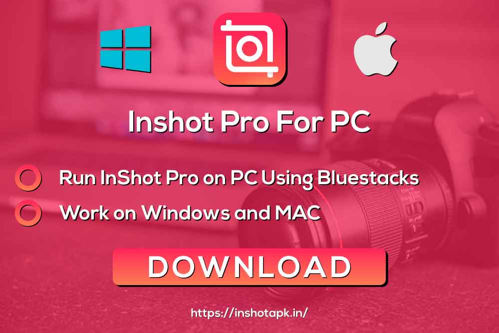 Inshot Pro For PC